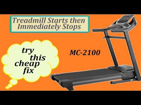 Like it receives a short burst of power and the belt moves, then stops. . Proform treadmill starts and stops immediately